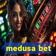 medusa bet